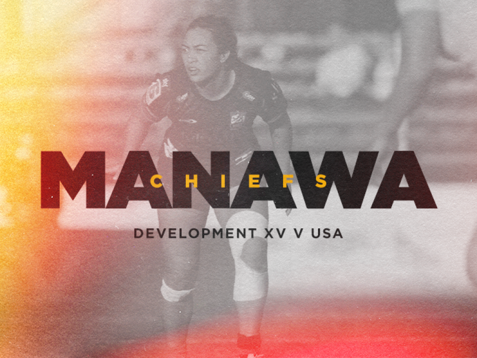 Chiefs Manawa Development XV to assist USA ahead of their PAC4 test