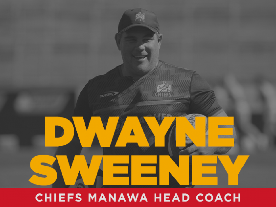 Chiefs, Māori All Black Dwayne Sweeney appointed head coach of Chiefs Manawa