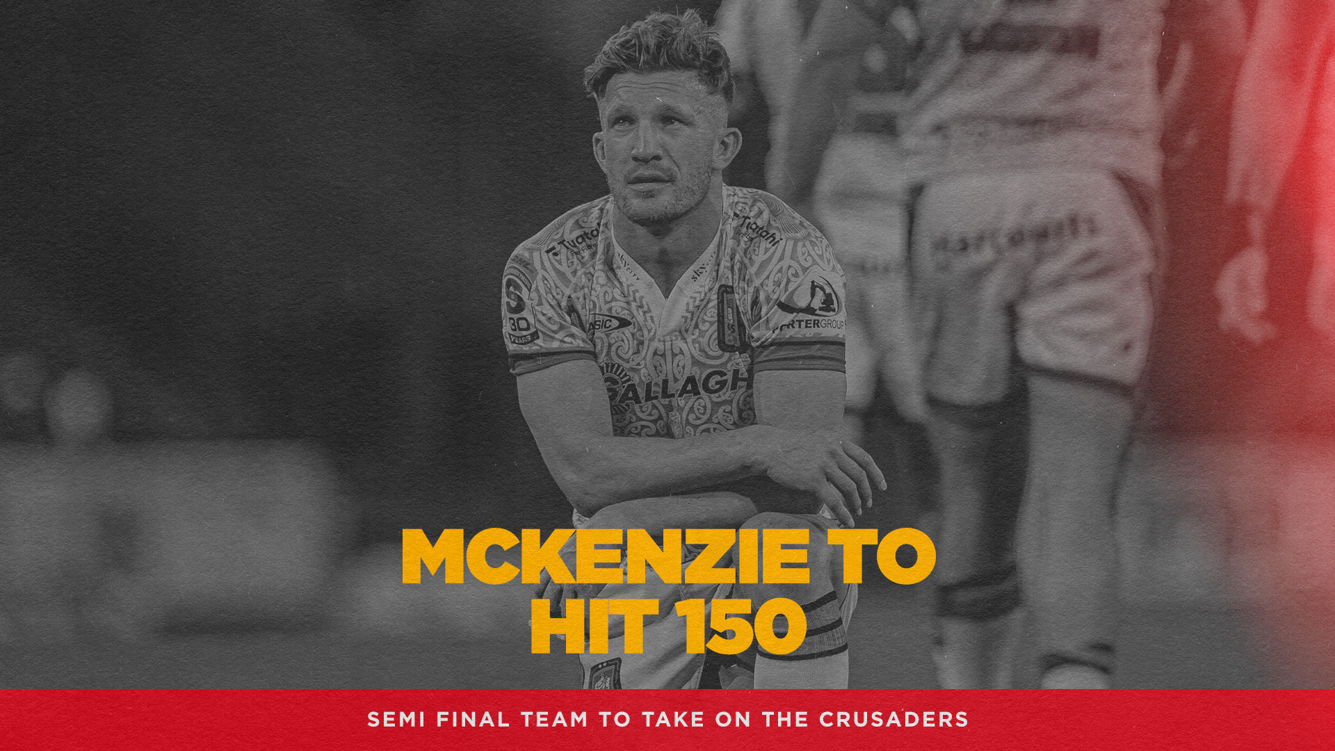 Damian McKenzie to play 150th Super Match in Semifinal.           